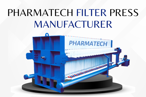 Pharmatech Filter Press Manufacturer