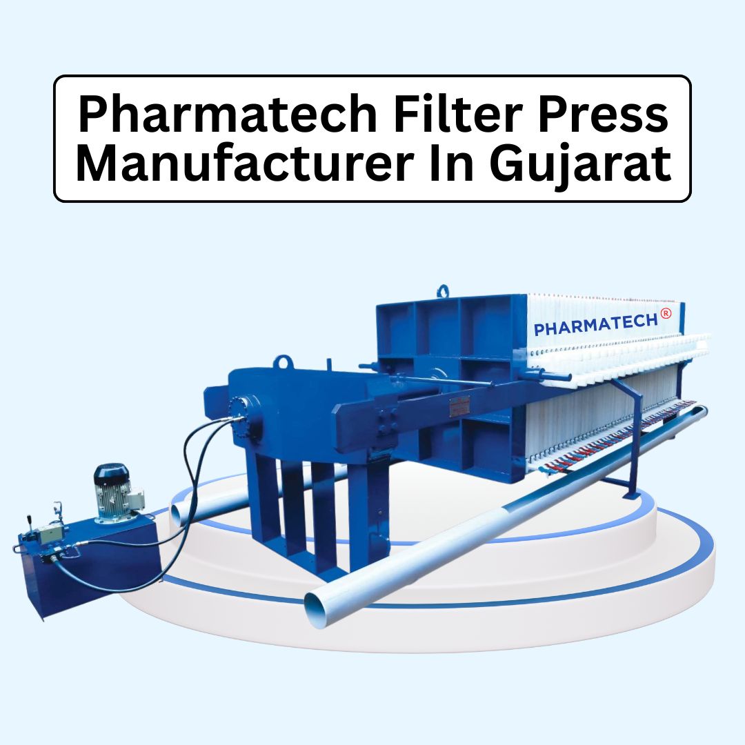 Pharmatech Filter Press Manufacturer In Gujarat