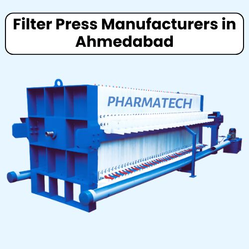 Filter Press Manufacturers in Ahmedabad