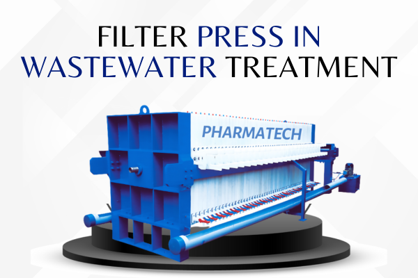 Filter Press in Wastewater Treatment